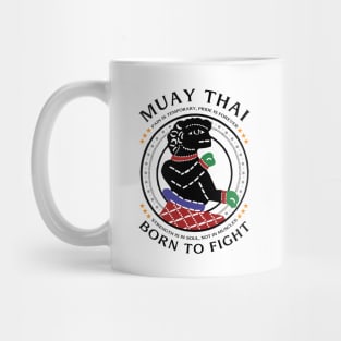 Muay Thai Born to Fight Mug